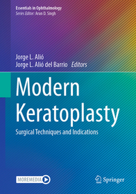Modern Keratoplasty: Surgical Techniques and Indications