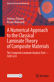 A Numerical Approach to the Classical Laminate Theory of Composite Materials: The Composite Laminate Analysis Tool—CLAT v2.0