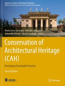 Conservation of Architectural Heritage (CAH): Developing Sustainable Practices