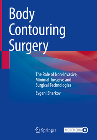 Body Contouring Surgery: The Role of Non-Invasive, Minimal-Invasive and Surgical Technologies Body Contouring Surgery: The Role of Non-Invasive, Minimal-Invasive and Surgical Technologies