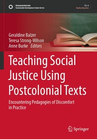 Teaching Social Justice Using Postcolonial Texts: Encountering Pedagogies of Discomfort in Practice