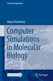 Computer Simulations in Molecular Biology: From Quantum Mechanics to Molecular Dynamics