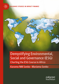 Demystifying Environmental, Social and Governance (ESG): Charting the ESG Course in Africa