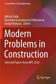Modern Problems in Construction: Selected Papers from MPC 2022