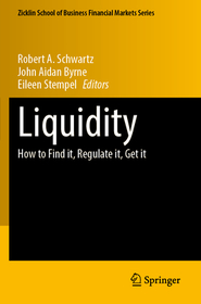 Liquidity: How to Find it, Regulate it, Get it