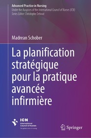 La planification stratégique pour la pratique avancée infirmière