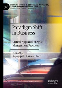 Paradigm Shift in Business: Critical Appraisal of Agile Management Practices