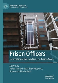 Prison Officers: International Perspectives on Prison Work