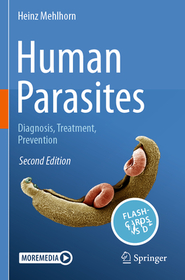 Human Parasites: Diagnosis, Treatment, Prevention Human Parasites: Diagnosis, Treatment, Prevention