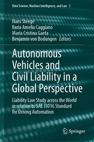 Autonomous Vehicles and Civil Liability in a Global Perspective: Liability Law Study across the World in relation to SAE J3016 Standard for Driving Automation