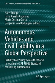 Autonomous Vehicles and Civil Liability in a Global Perspective: Liability Law Study across the World in relation to SAE J3016 Standard for Driving Automation