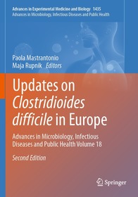 Updates on Clostridioides difficile in Europe: Advances in Microbiology, Infectious Diseases and Public Health Volume 18