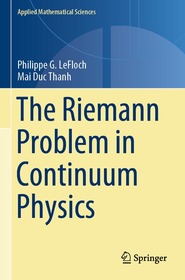 The Riemann Problem in Continuum Physics
