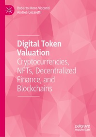 Digital Token Valuation: Cryptocurrencies, NFTs, Decentralized Finance, and Blockchains