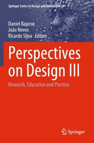 Perspectives on Design III: Research, Education and Practice