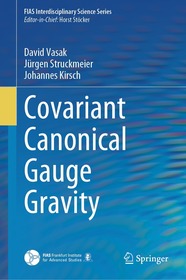 Covariant Canonical Gauge Gravity Covariant Canonical Gauge Gravity