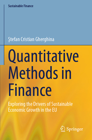 Quantitative Methods in Finance: Exploring the Drivers of Sustainable Economic Growth in the EU