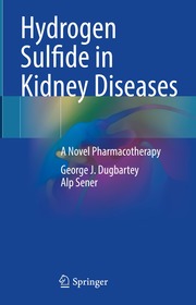 Hydrogen Sulfide in Kidney Diseases: A Novel Pharmacotherapy