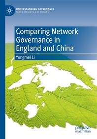 Comparing Network Governance in England and China
