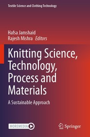 Knitting Science, Technology, Process and Materials: A Sustainable Approach