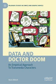 Data and Doctor Doom: An Empirical Approach To Transmedia Characters Data and Doctor Doom: An Empirical Approach To Transmedia Characters