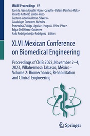 XLVI Mexican Conference on Biomedical Engineering: Proceedings of CNIB 2023, November 2–4, 2023, Villahermosa Tabasco, México - Volume 2: Biomechanics, Rehabilitation and Clinical Engineering
