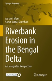 Riverbank Erosion in the Bengal Delta: An Integrated Perspective