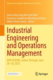 Industrial Engineering and Operations Management: XXIX IJCIEOM, Lisbon, Portugal, June 28–30, 2023