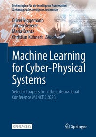 Machine Learning for Cyber-Physical Systems: Selected papers from the International Conference ML4CPS 2023