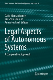 Legal Aspects of Autonomous Systems: A Comparative Approach