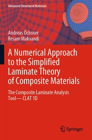 A Numerical Approach to the Simplified Laminate Theory of Composite Materials: The Composite Laminate Analysis Tool—CLAT 1D