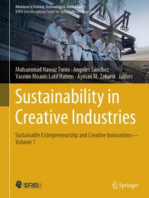 Sustainability in Creative Industries: Sustainable Entrepreneurship and Creative Innovations—Volume 1