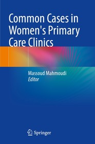 Common Cases in Women's Primary Care Clinics