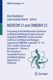 MEDICON’23 and CMBEBIH’23: Proceedings of the Mediterranean Conference on Medical and Biological Engineering and Computing (MEDICON) and International Conference on Medical and Biological Engineering (CMBEBIH), September 14–16, 2023, Sarajevo, Bosnia and Herzegovina—Volume 2: Bio-i