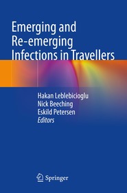 Emerging and Re-emerging Infections in Travellers Emerging and Re-emerging Infections in Travellers