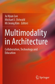 Multimodality in Architecture: Collaboration, Technology and Education