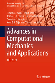 Advances in Computational Mechanics and Applications: OES 2023 Advances in Computational Mechanics and Applications: OES 2023