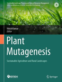 Plant Mutagenesis: Sustainable Agriculture and Rural Landscapes