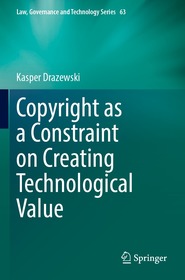 Copyright as a Constraint on Creating Technological Value