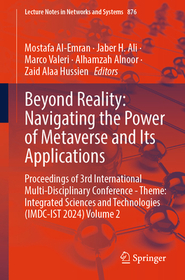 Beyond Reality: Navigating the Power of Metaverse and Its Applications: Proceedings of 3rd International Multi-Disciplinary Conference - Theme: Integrated Sciences and Technologies (IMDC-IST 2024) Volume 2
