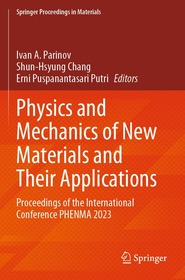 Physics and Mechanics of New Materials and Their Applications: Proceedings of the International Conference PHENMA 2023