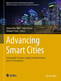 Advancing Smart Cities: Sustainable Practices, Digital Transformation, and IoT Innovations