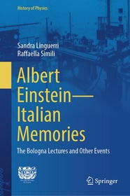 Albert Einstein—Italian Memories: The Bologna Lectures and Other Events