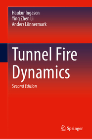 Tunnel Fire Dynamics