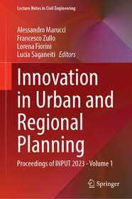 Innovation in Urban and Regional Planning: Proceedings of INPUT 2023 - Volume 1