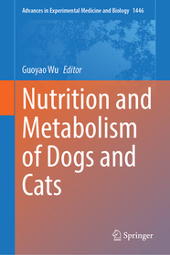 Nutrition and Metabolism of Dogs and Cats Nutrition and Metabolism of Dogs and Cats
