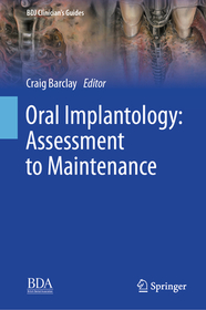 Oral Implantology: Assessment to Maintenance Oral Implantology: Assessment to Maintenance