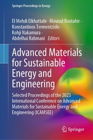 Advanced Materials for Sustainable Energy and Engineering: Selected Proceedings of the 2023 International Conference on Advanced Materials for Sustainable Energy and Engineering (ICAMSEE)