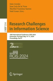 Research Challenges in Information Science: 18th International Conference, RCIS 2024, Guimarães, Portugal, May 14–17, 2024, Proceedings, Part II