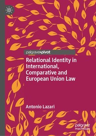 Relational Identity in International, Comparative and European Union Law: 